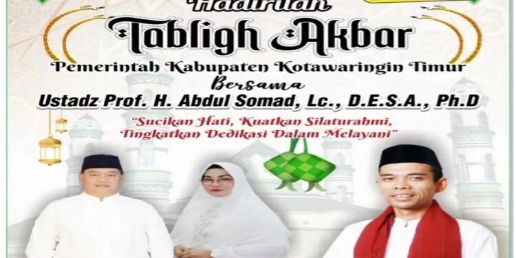 FOTO: ISTIMEWA/MATAKALTENG - Imbauan Bupati Kotim Halikinnor untuk hadir dalam kegiatan tabligh akbar.