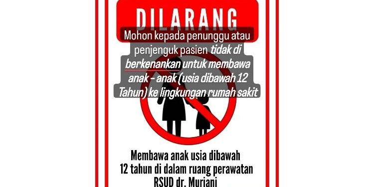 FOTO: IST/MATAKALTENG - Pemberitahuan larangan membawa anak ke rumah sakit oleh RSUD dr Murjani Sampit, Sabtu 6 Mei 2023.