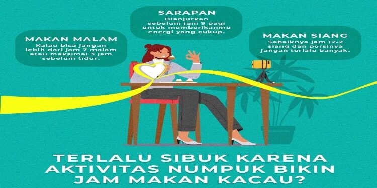 Anjuran makan teratur.