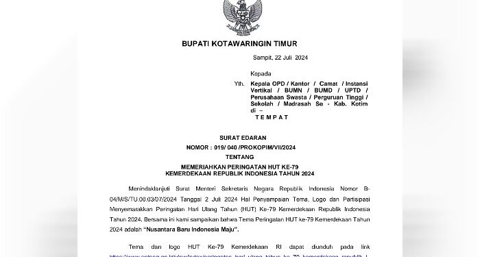FOTO: MATAKALTENG - Surat edaran Bupati Kotom terkait pemasangan bendera merah putih dalam rangka memperingati HUT ke-79 Kemerdekaan RI.